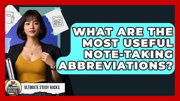 What Are The Most Useful Note-taking Abbreviations? - Ultimate Study Hacks