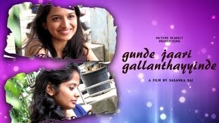 Gunde Jaari Gallanthayyinde - Telugu Short Film English Subles