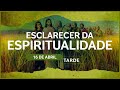 Esclarecer da Espiritualidade | Profecias da volta do Cristo