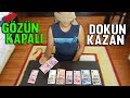 GÖZÜN KAPALI DOKUNDUĞUN PARA SENİN !