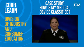 Case Study: How is My Medical Device Classified?