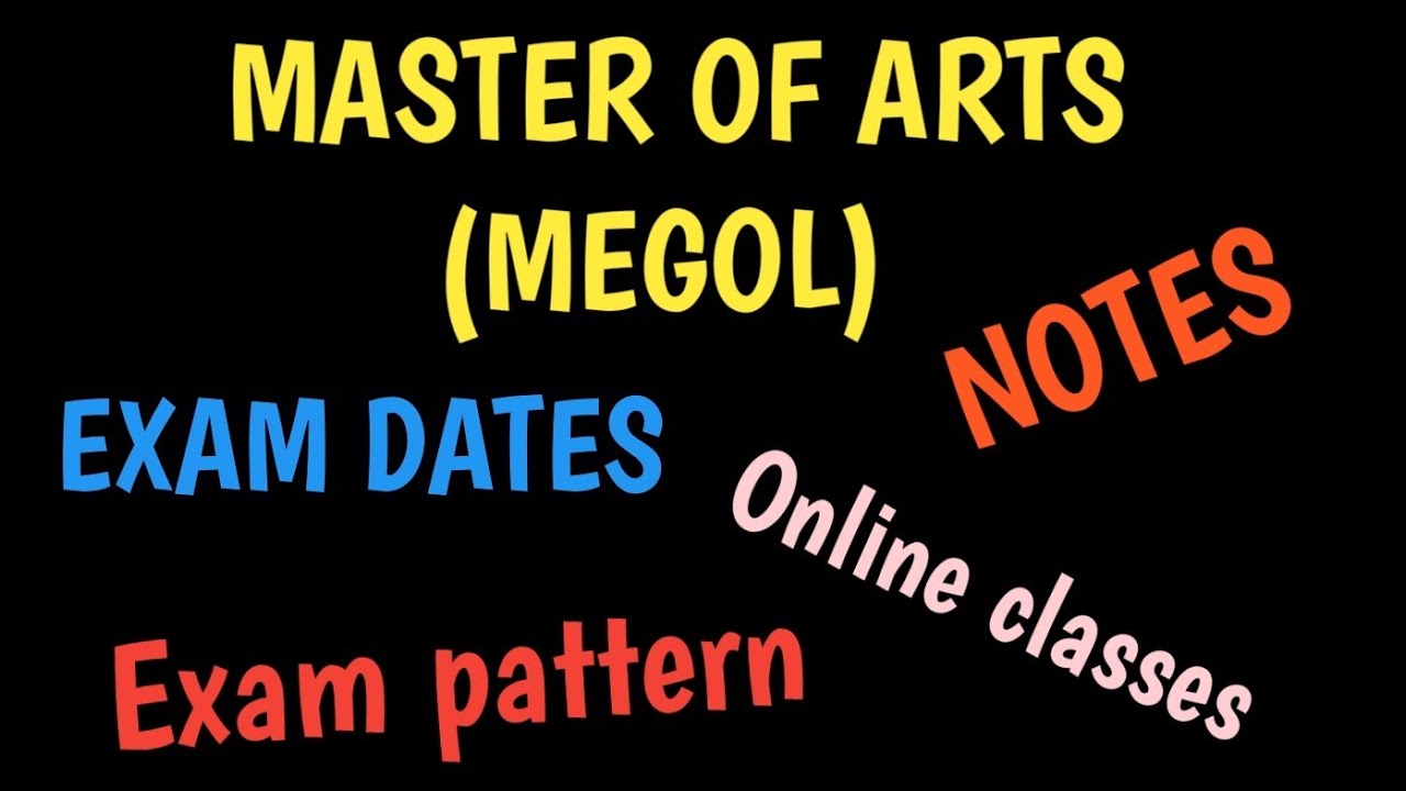 MASTER OF ARTS (MEGOL)