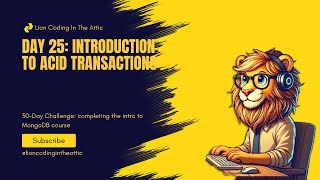 🐾 MongoDB Challenge – Day 25 (Unit 12 - Lesson 1: Introduction to ACID Transactions) 🐾