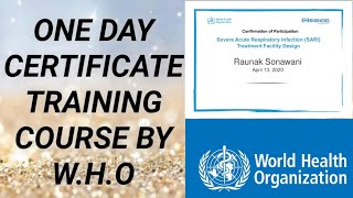 W.H.O. ONLINE ONE DAY CERTIFICATE TRAINING COURSE || e-learning ||  #elearning #covid19