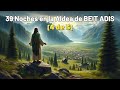 39 Noches En La Aldea De BEIT ADIS 4 De 5