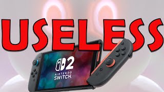 Full the switch 2 is completely and utterly useless News