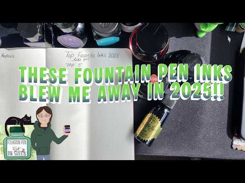 These Fountain Pen Inks Blew Me Away in 2025!