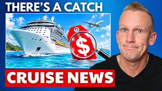 CRUISE NEWS: Cheap Cruises Are Back… BUT There’s a Problem