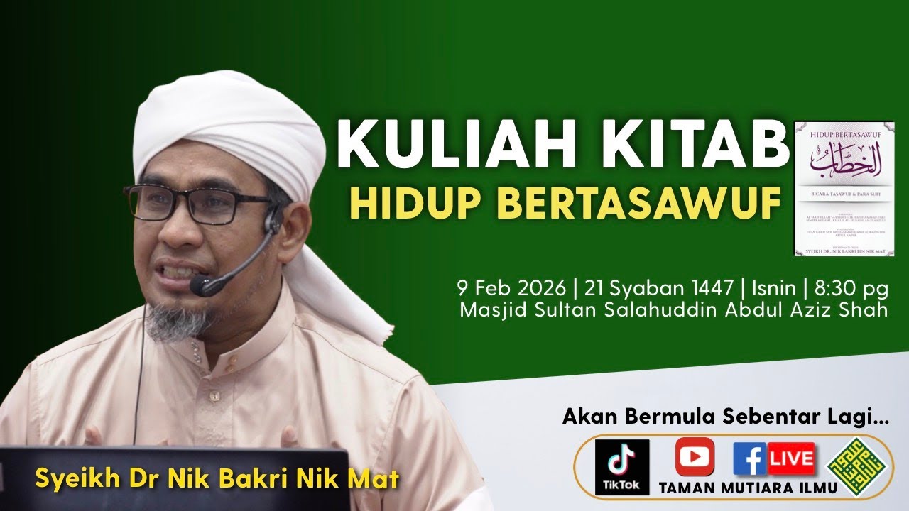 Syeikh Dr Nik Bakri Nik Mat - Kuliah Kitab Hidup Bertasawuf