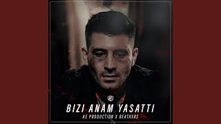Bizi Anam Yaşattı (feat. Ae Production)