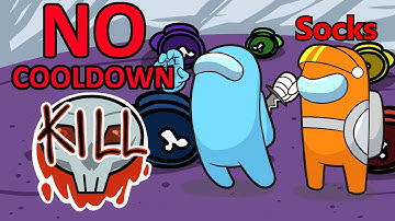 among us but there is NO KILL COOLDOWN