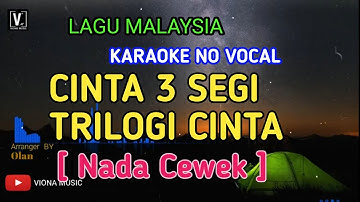 CINTA TIGA SEGI ( TRILOGI CINTA ) SALEEM KRISTAL KARAOKE NO VOCAL | NADA CEWEK | VIONA MUSIC