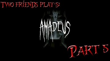 Two friends plays Amnesia Full conversion mod: Amadeus part 5 - TURNING ON THE WATER PUMPS!!