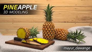 PINEAPPLE | 3D Fruit Modeling | Maya 2018 | Mayur Dawange (2019)