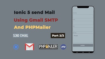 ionic 5 send mail using gmail smtp  and PHPMailer class part 2/2