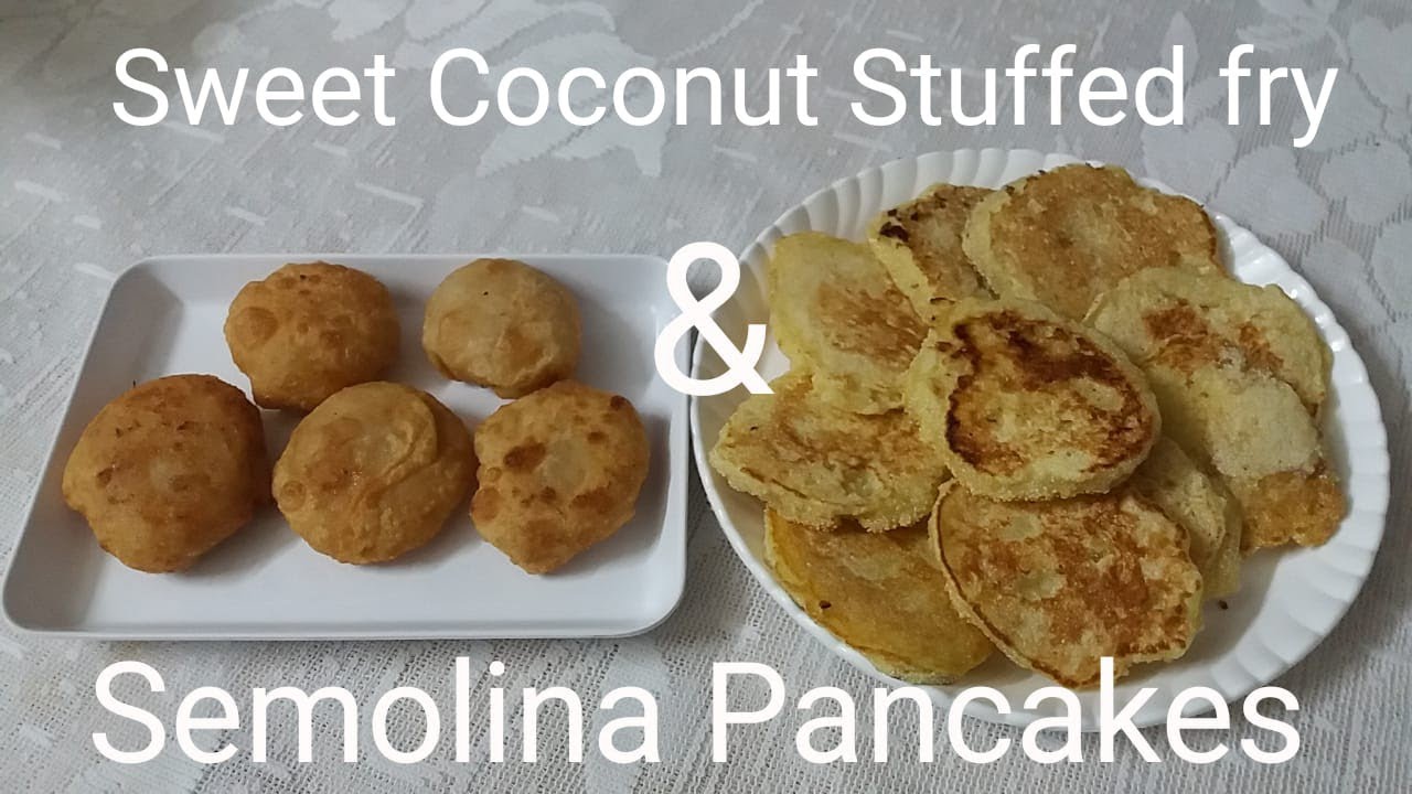 Semolina Pancake & Sweet Coconut Stuffed Fry Easy&Tasty (KIDS SPECIAL