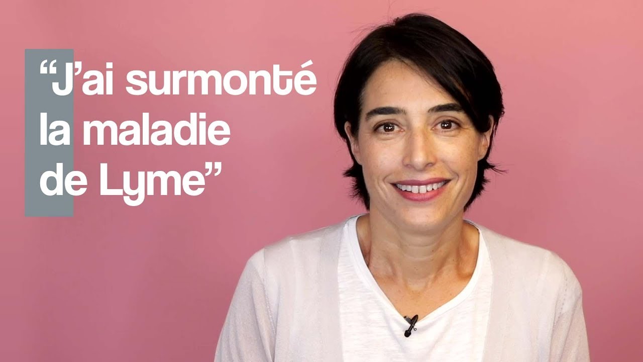 J'ai surmonté la maladie de Lyme – Témoignage de Laura Arnal