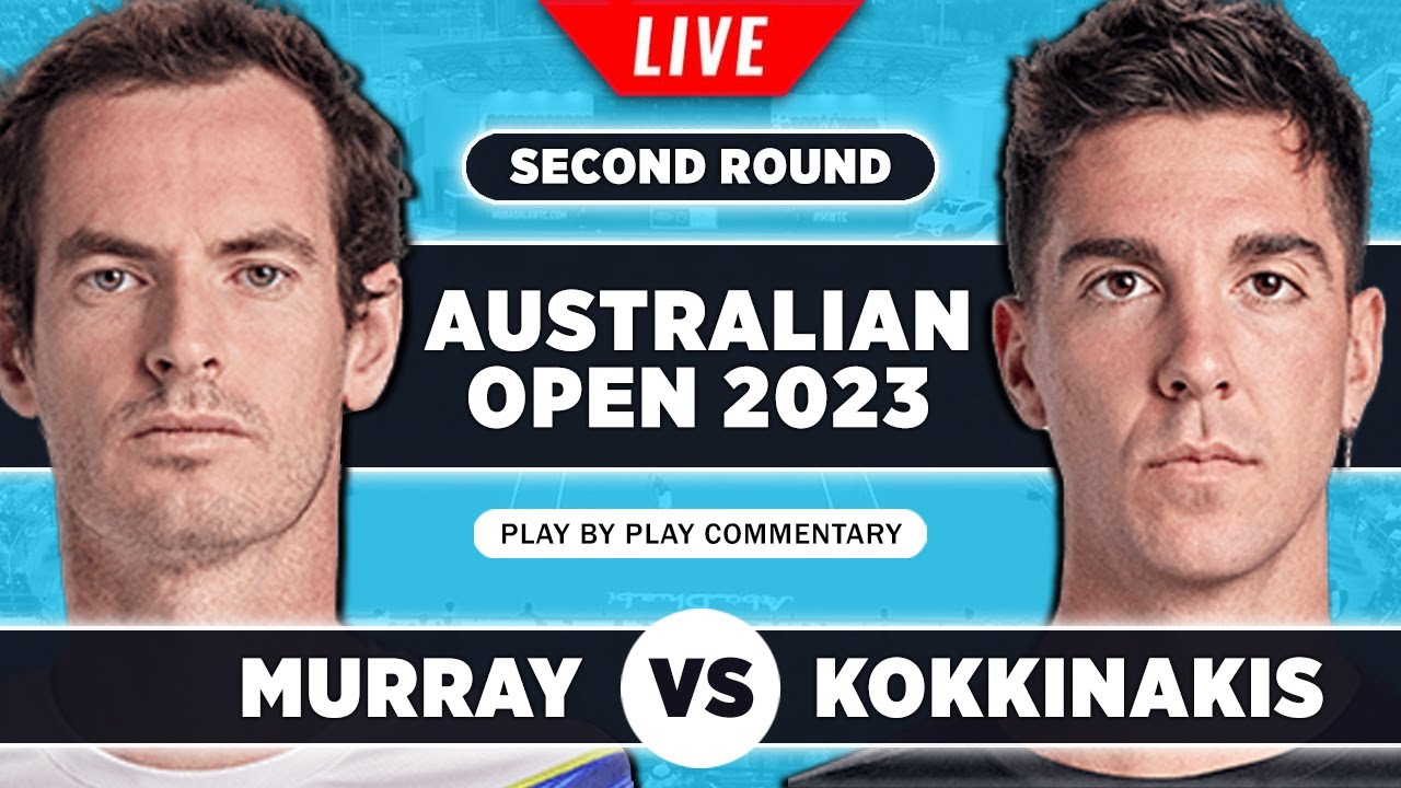 MURRAY vs KOKKINAKIS Australian Open 2023 Live Tennis Play-by-Play