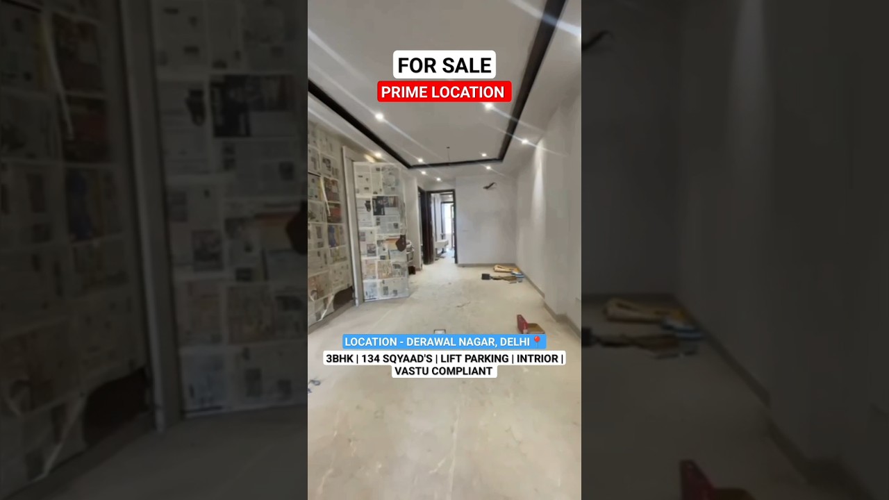 FOR SALE 3BHK, 134 SQYAAD'S, LIFT PARKING, INTRIOR IN DERAWAL NAGAR