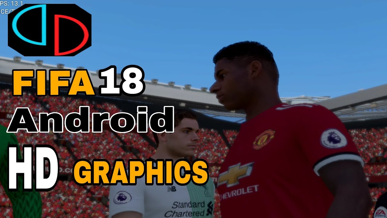 FIFA 18 Android| Gameplay Hd Graphics 2025| Man United vs Liverpool ...
