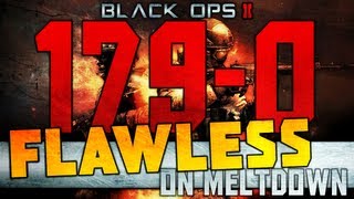 179-0 FLAWLESS on Black Ops 2 Meltdown Domination!