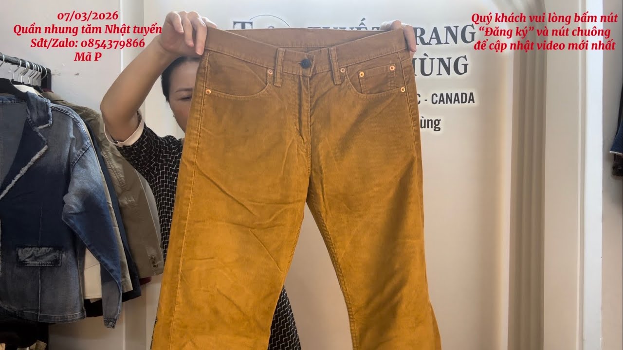 07/03/2026 QUẦN NHUNG TĂM NHẬT TUYỂN/ FREE SHIP/ LEVI’S KENT DUNLOP FIRST DOWN UNIQLO GU/ 0854379866