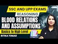 Blood relations and assumptions  reasoning  basics to high level  ssc and upp exams  ritika