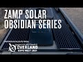 Zamp Solar Obsidian Series Solar Panels  - Partner Highlights from Overland Expo West 2021