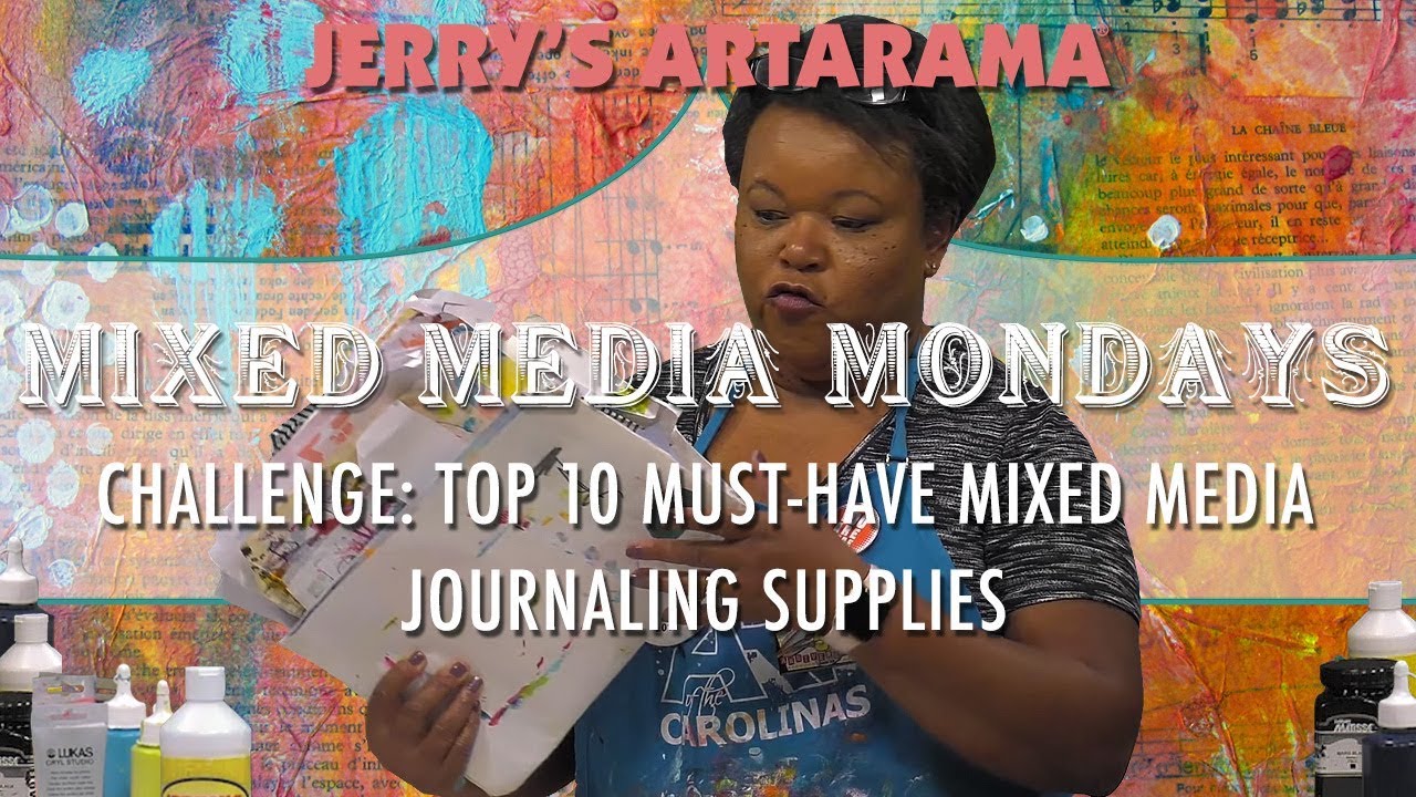Mixed Media Monday - Top 10 Must-Have Mixed Media Journaling Supplies ...