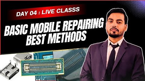 Basic Hardware  Mobile Repairing | Mobile Repairing Course | Smart Mobile Solution