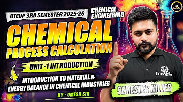 Chemical Process Calculation Unit-1| Intro of Material and Energy Balance|3rd Semester polytechnic 📚