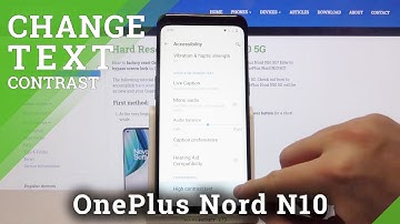 How to Activate High Contrast Text on OnePlus Nord N10 5G