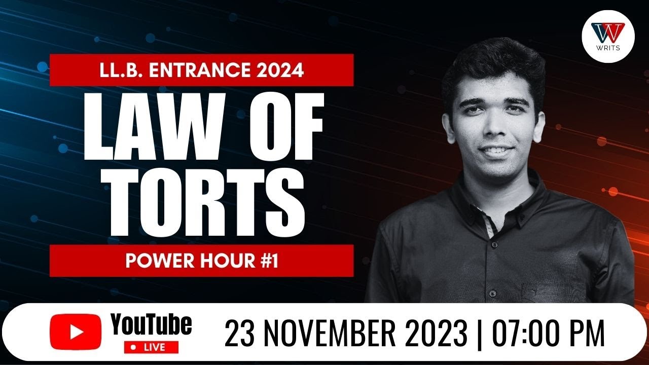 Law of Torts | Power Hour - Important Questions for KLEE 2024 | WRITS | Live #01