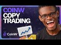 CoinW Copy Trading Tutorial | Make $500 with $50 QUICKLY