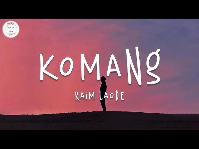 Raim Laode - Komang (Lyric Video) class=