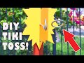 Backyard Games - DIY TIKI TOSS!