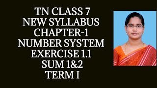 7th Maths T-1 Ch-1 Number system | Ex-1.1 (1,2 sums) | Samacheer One plus One channel