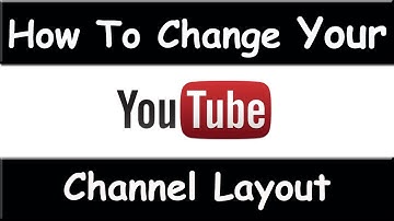 How To Customize YouTube Channel Layout - March 2015 ( Easy and Fast ) AWESOME TUTORIAL