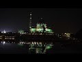 Night View in Putrajaya || FHD(60fps)