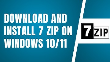 How To Download And Install 7 Zip On Windows 10/11 (Tutorial)