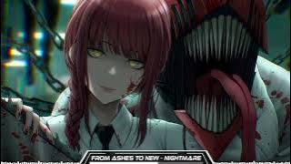From Ashes To New [Nightcore] - Nightmare