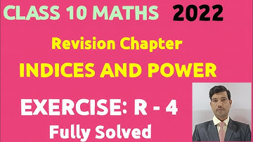 Class 10|Maths|Revision Chapter|Indices And Power|Exercise:R-4|First Unit Test 2022|SEBA|HSLC|CBSE|