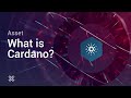 What is Cardano? ADA Cardano Explained