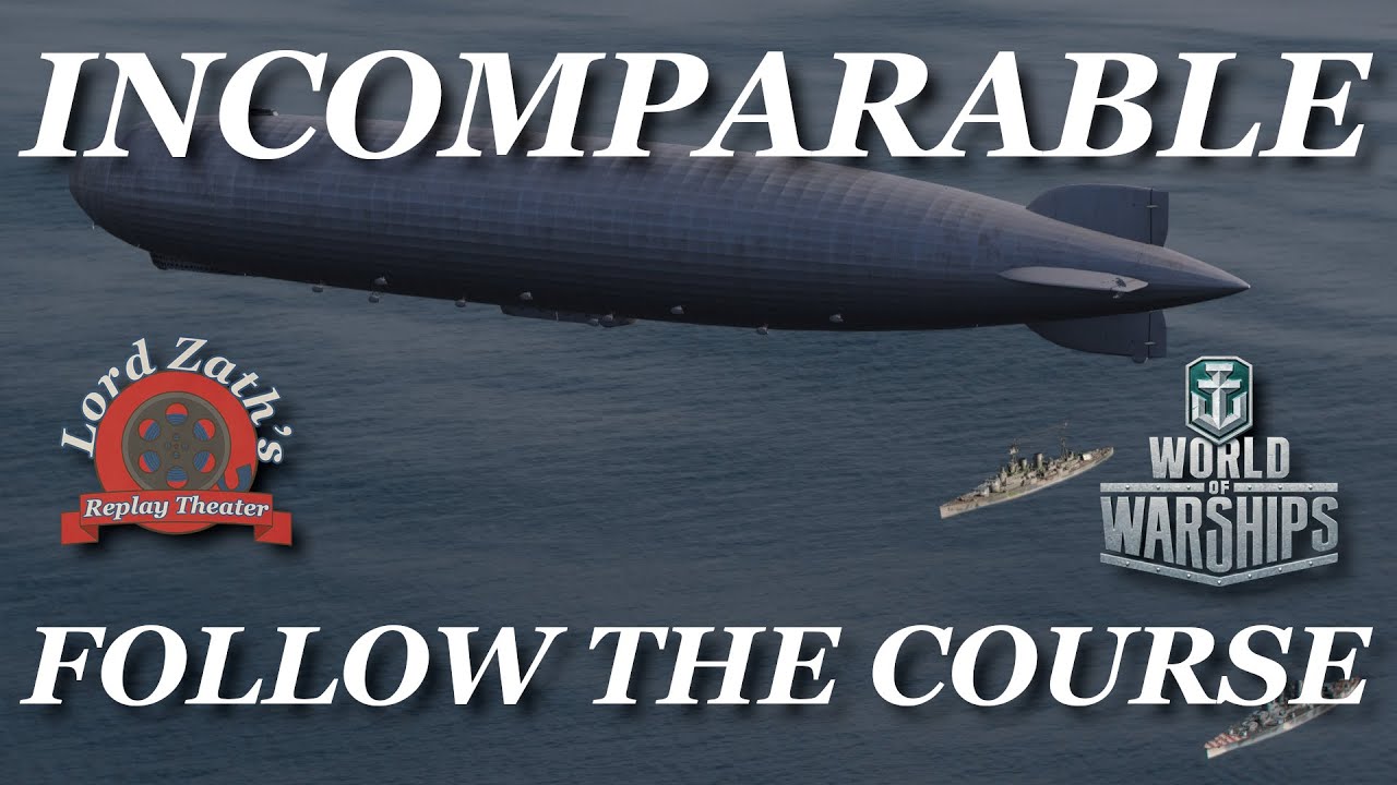 Following the Course - Incomparable Tier 10 British Battleship Derigible Derby Warrior's Path South