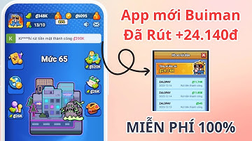 App Mới Biuman - Đã Rút + 24.140đ Về Zalopay Uy Tín 100% | Chơi Game Online Kiếm Tiền Miễn Phí