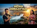 New 2026 Ethiopia Oromo Music HIDHA ABBAAYYAA 