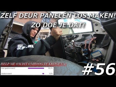 #56 Hoe Maak Je Een Deur Paneel Los Van Je Auto!