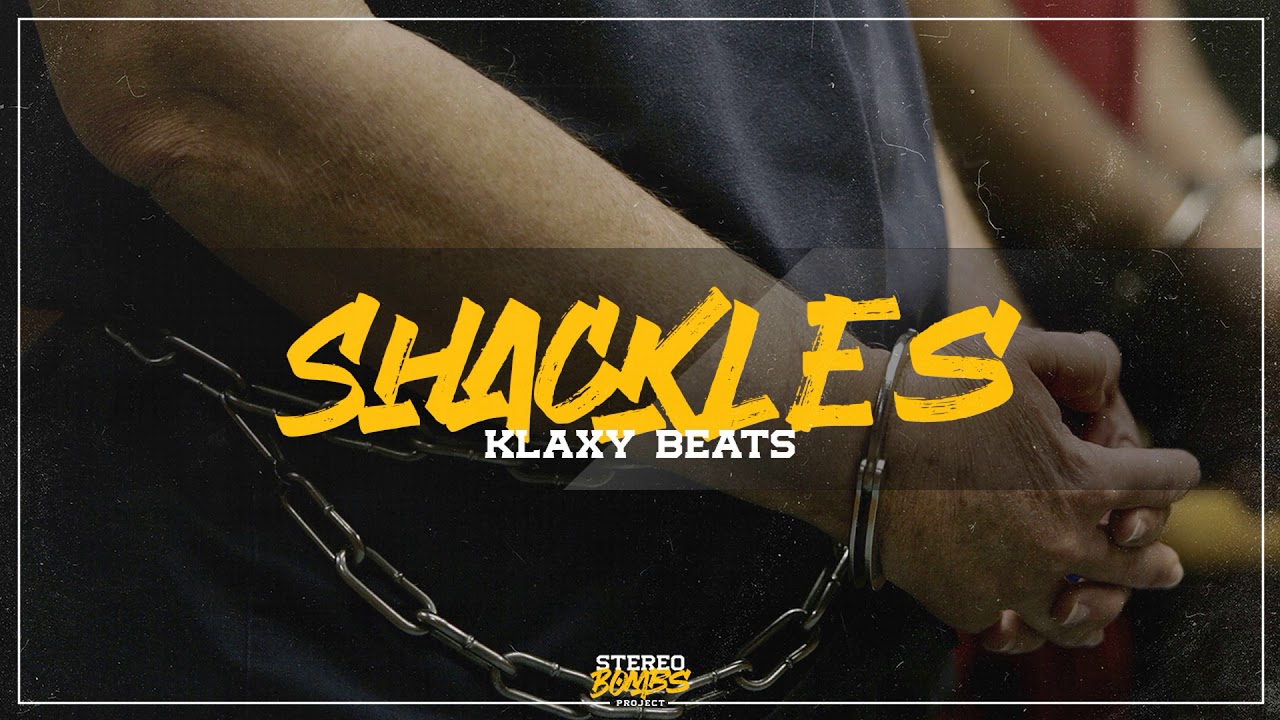 "Shackles" Underground Rap Beat Hip Hop Instrumental 2020 By Klaxy