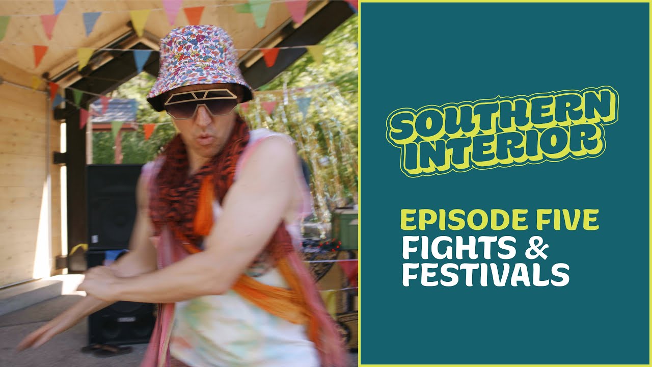 Southern Interior | Episode 5 | "Fights & Festivals" | KindaTV