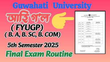 FYUGP 5th Semester Routine Final Examination 2025 Guwahati University BA, B.SC, B.COM 5th sem#shorts